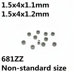 深い溝付きボールベアリング681xzz,非標準サイズ1.5x4x1.1 1.5x4x1.2mm,ミニチュアベアリング,高品質,モデル航空機681個