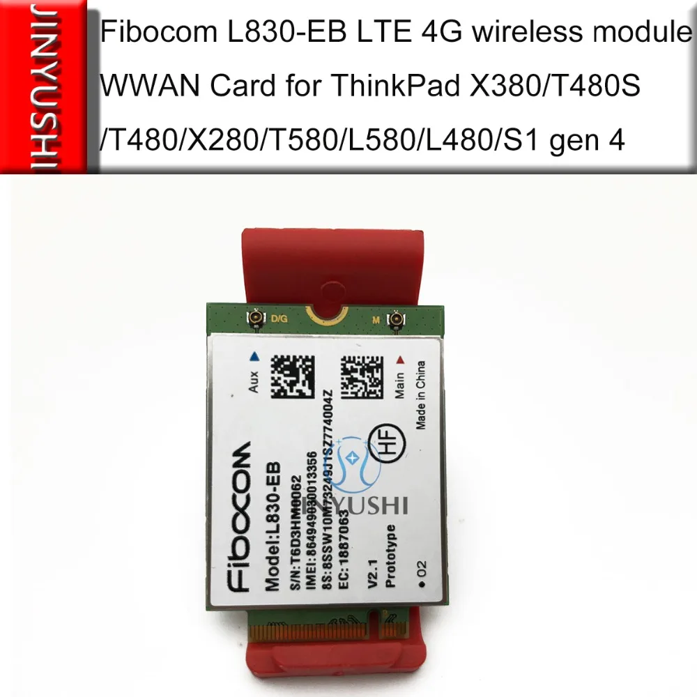 

L830-EB Fibocom M.2 LTE 4G беспроводной модуль/карта WWAN для THINKPAD Yoga X380/T480S/T480/X280/T580/L580/L480/S1 gen 4/P52S