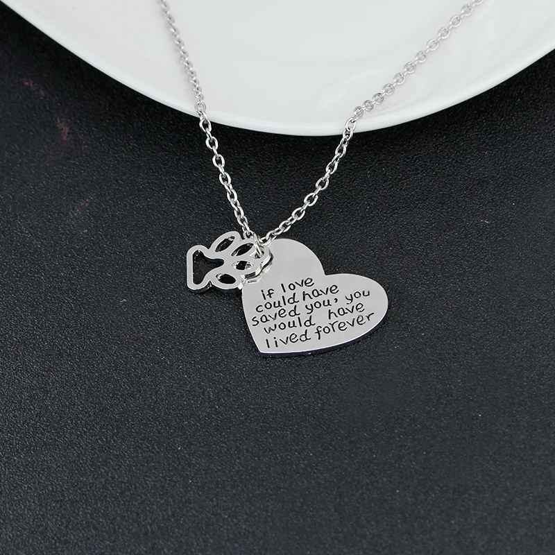 If Love Could Have Saved You Would Have Lived Forever New Fine Silver Dog Paw Heart Pendant Necklace Pet Animal Foot