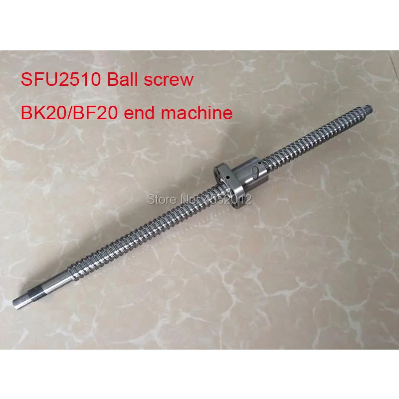 BallScrew SFU2510 300 350 400 500 600 700 mm ball screw C7 with 2510 flange single ball nut BK/BF20 end machined for cnc Parts