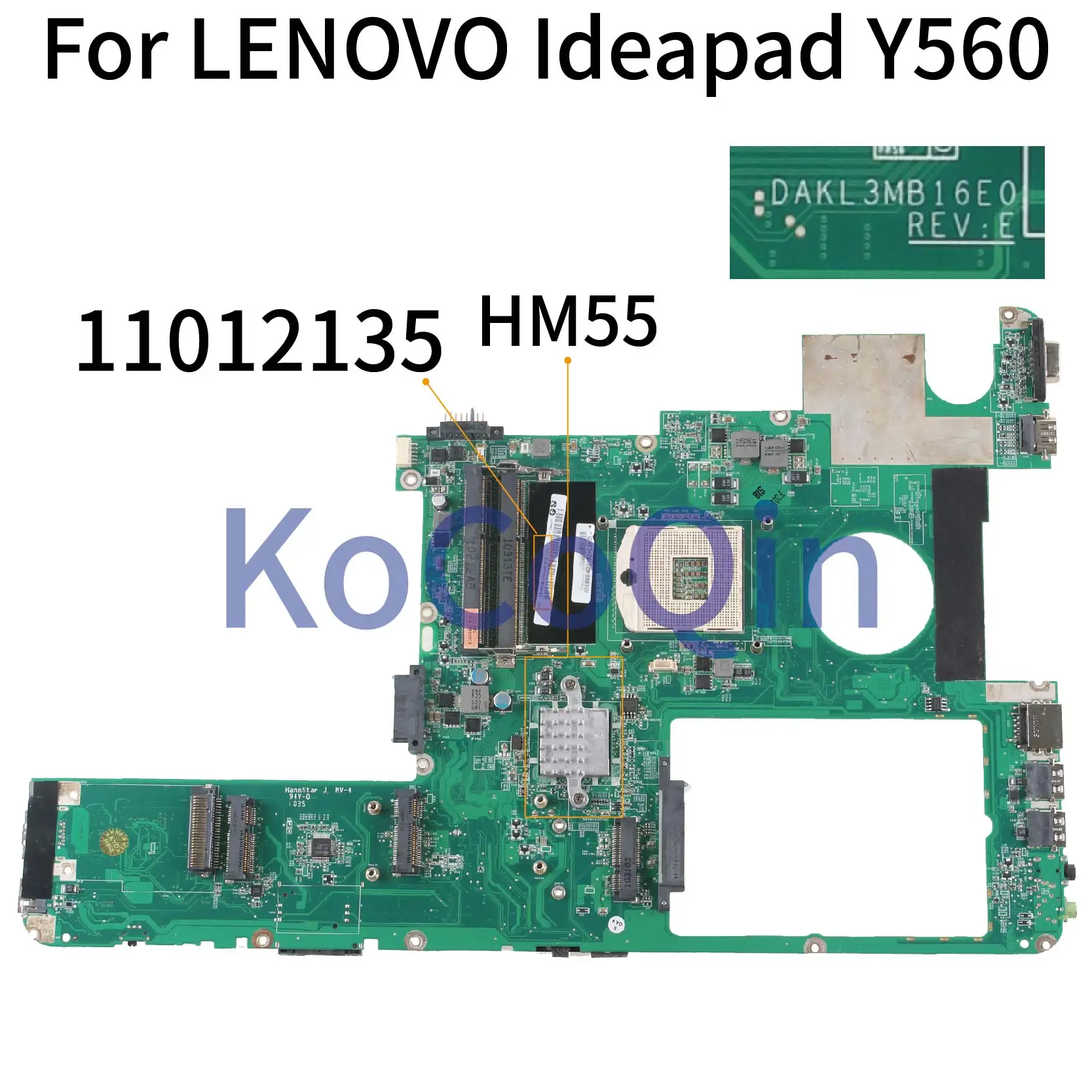 KoCoQin Laptop motherboard For LENOVO Ideapad Y560 PGA989 Mainboard DAKL3MB16E0 11012135 HM55