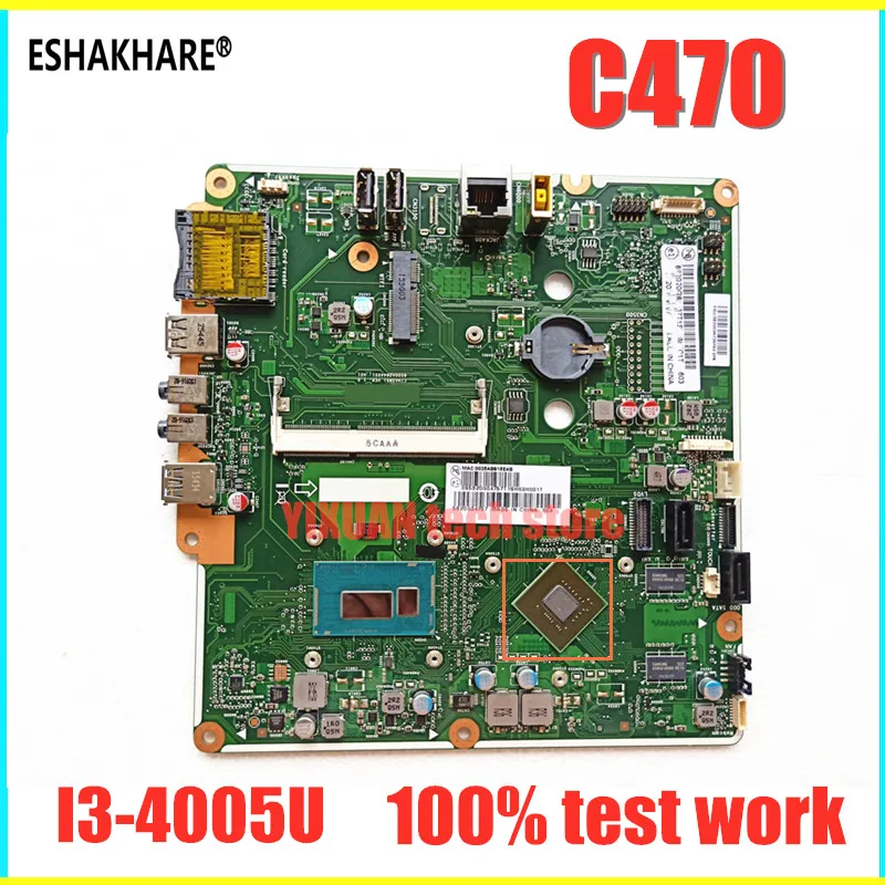 

5B20G84757 for Lenovo AIO C470 Motherboard CIHASWS1 VER1.0 C470 Mainboard with SR1EK I3-4005U V2G DDR3 100% test work