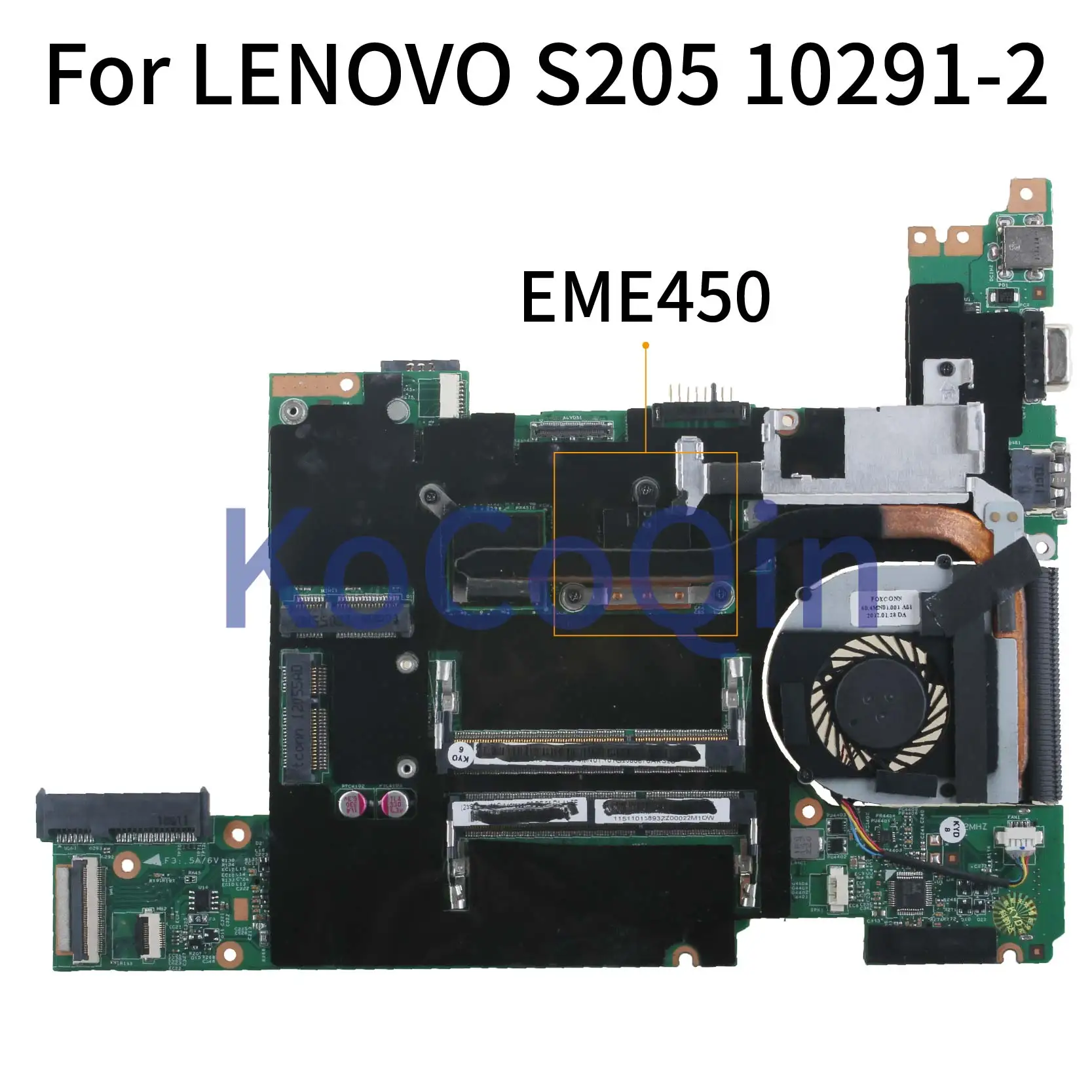 

KoCoQin Laptop motherboard For LENOVO S205 EME450 Mainboard 10291-2 LS205 MB 48.4MN01.021