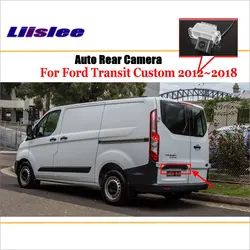 For Ford Transit Custom 2012-2018 Car Rearview Rear View Camera Back AUTO HD CCD CAM Accessories Kit