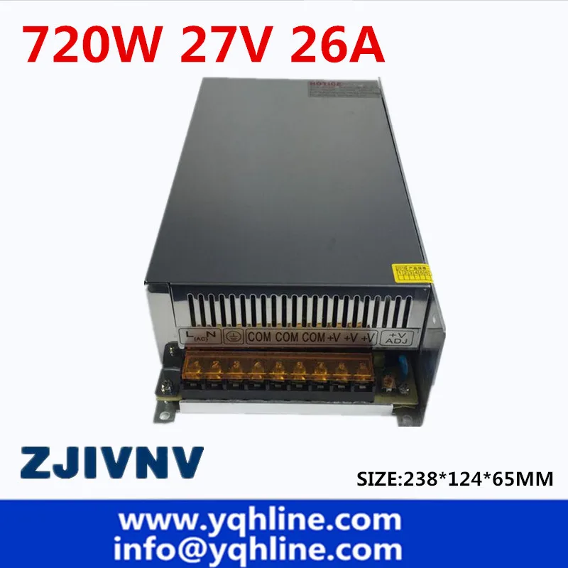 

Switching Switch Power Supply DC 27V 26A 720W Voltage Transformer 220V AC DC27V SMPS For LED Strip Display Light CNC CCTV