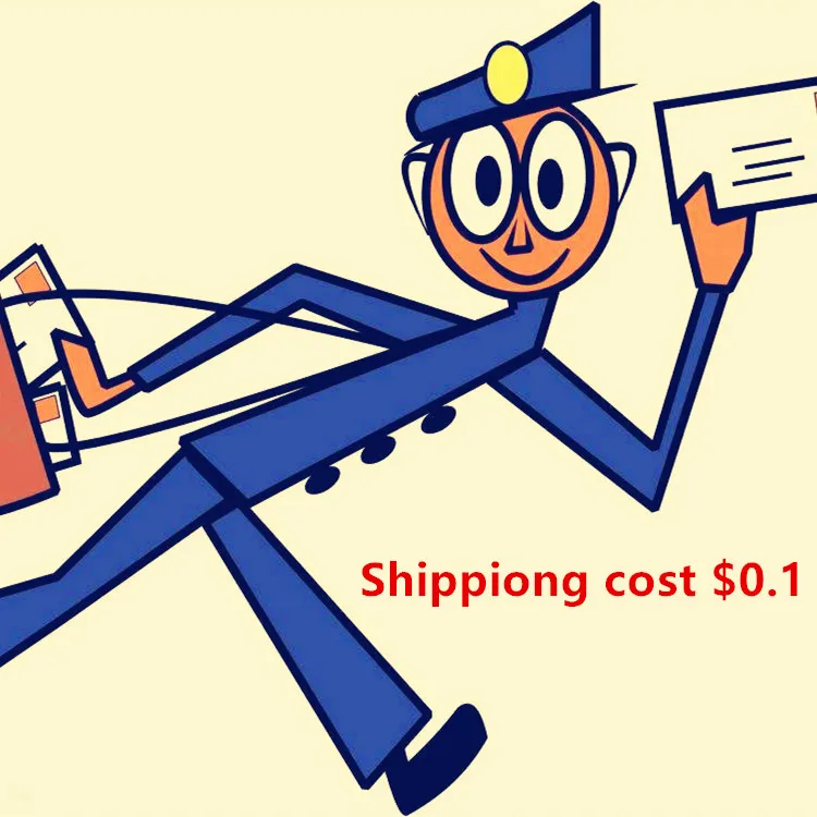 Shipping Cost $0.1 for ours customer just for shipping bag