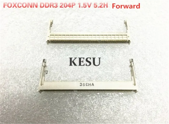 for Foxconn DDR3 204P 1.5V 5.2H Connectors Laptop Memory Slot Sockets 204PIN Forward