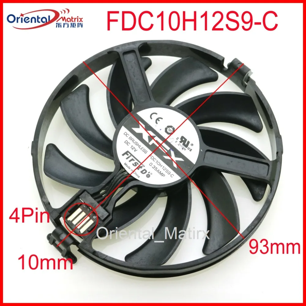 FDC10H12S9-C 12V 0.35A 93mm VGA Fan For XFX RX480 RX470 R9 370X 380X Graphics Card Cooling Fan 4Pin