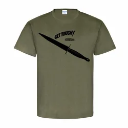 Men Brand Famous Clothing T Shirts Funny Get Tough F-S Fighting Knife Buch Messer Major Fairbairn Commando Tee Shirt