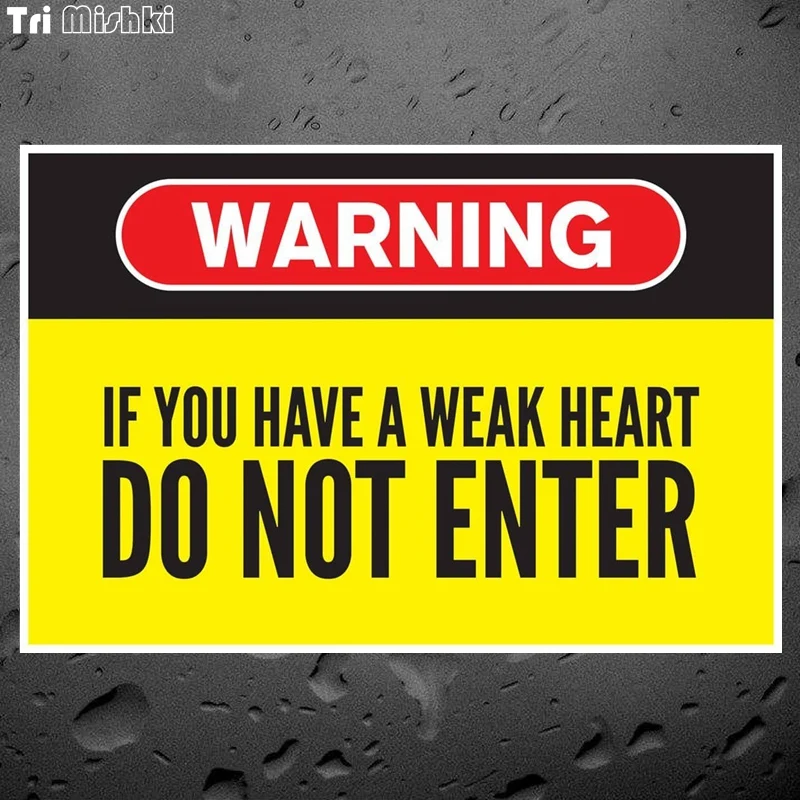 Tri Mishki TRL063 18.2*12cm Warning If you have a weak heart Do not enter car sticker funny colorful auto automobile decals