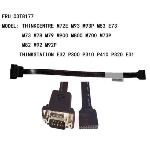 for Lenovo Thinkcentre Serial Second cable com2 Port 03T8177 for THINKCENTRE M83 E73 M73 M78 M79 M900 M800 M72e P300