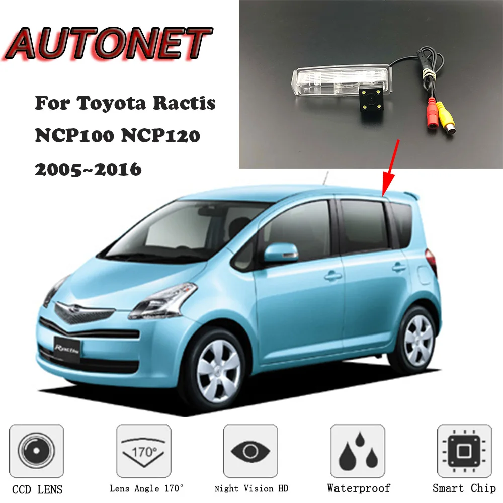 AUTONET HD Night Vision Backup Rear View camera For Toyota Ractis NCP100 NCP120 2005~2016 CCD/license plate Camera