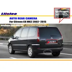 For Citroen C8 MK2 2002-2015 Car Rear View Camera Vehicle Parking Back AUTO HD CCD CAM Accessories Kit