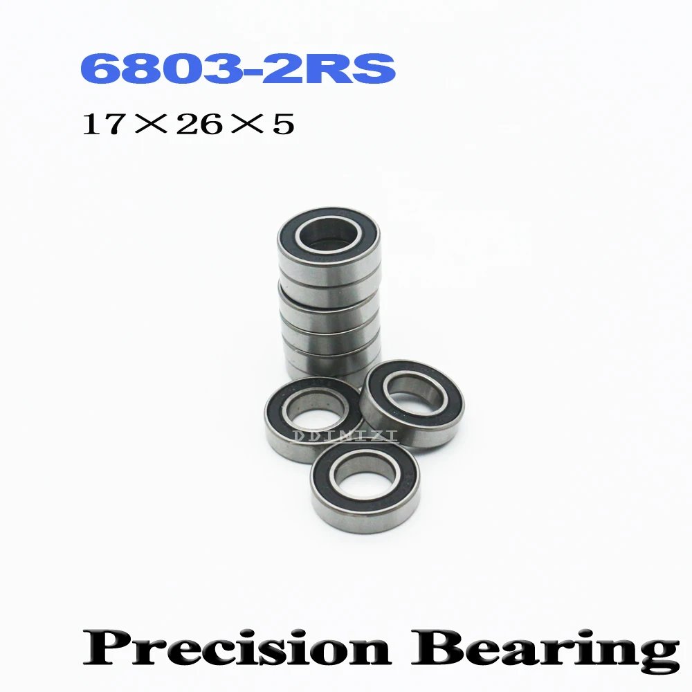 

6803 2RS Bearing 17*26*5 mm ABEC-1 Metric Thin Section 61803RS 6803 RS Ball Bearings 6803RS (10 PCS)