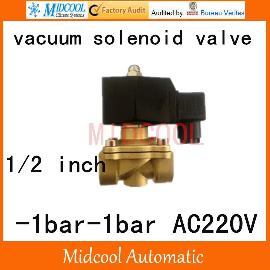 Vacuum solenoid valve -1bar-1bar 1/2 inch ZCA-15 AC220V negative pressure brass valve normally close