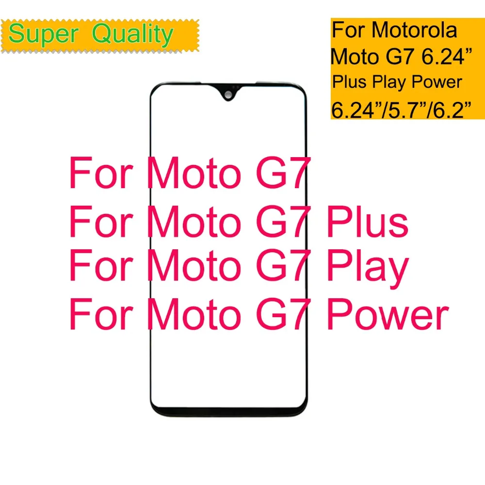 

10Pcs/Lot For Motorola Moto G7 Plus Play Power Touch Screen Front Outer Glass Panel Lens For Moto G7 LCD Front Glass With OCA