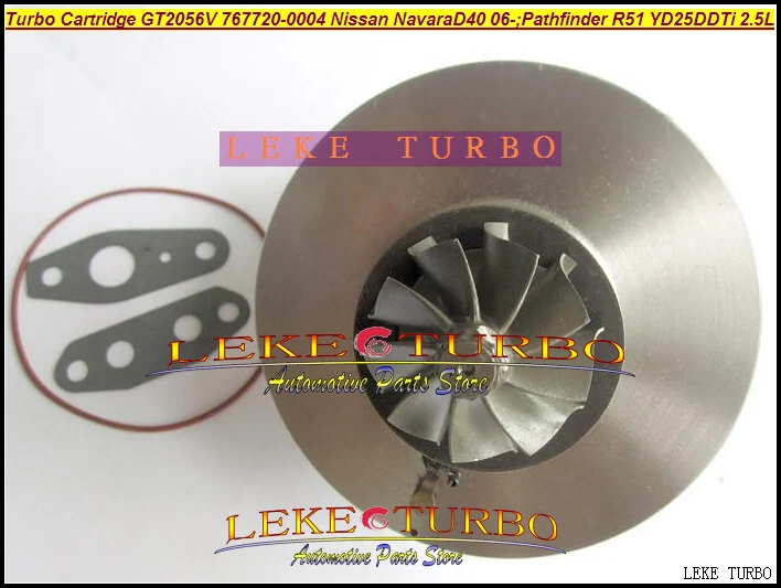 Turbo Cartridge CHRA GT2056V 767720 767720-0004 14411-EB70A 14411-EB70C For NISSAN Navara D40 Pathfinder R51 YD25 YD25DDTi 2.5L