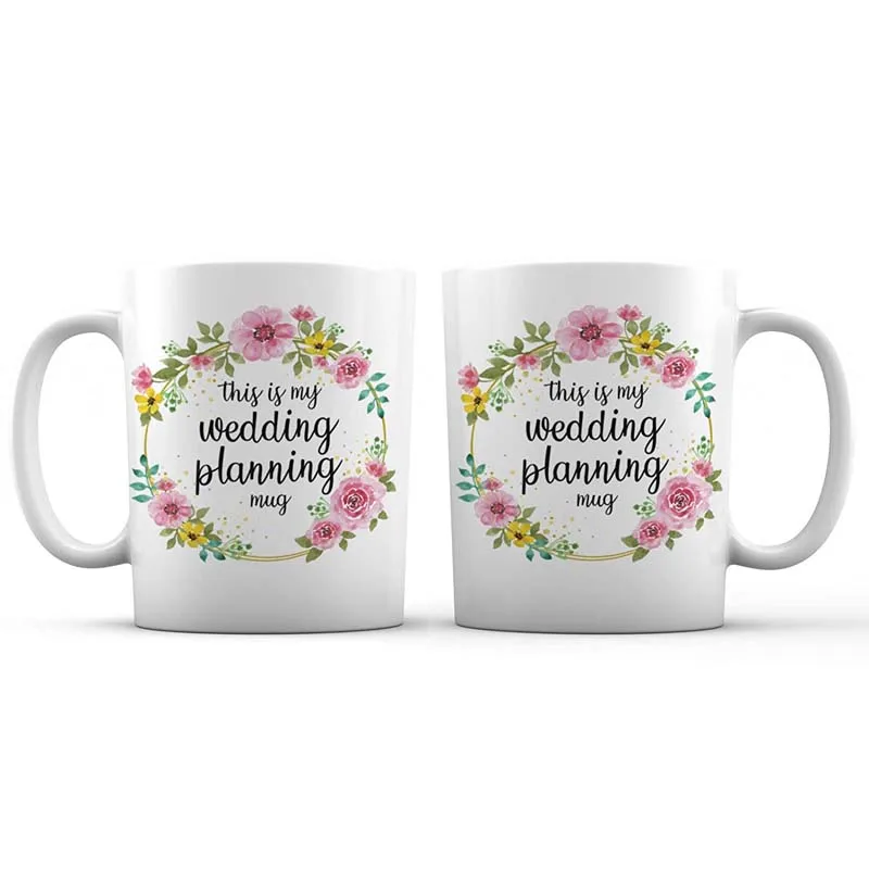 This Is My Wedding Planning Mug Funny Ceramic Coffee Mug - 11 oz. - Awesome New Design Floral Decorative Accessory Gift Cup for