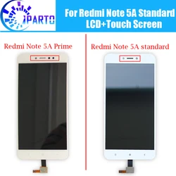 For Xiaomi Redmi Note 5A standard LCD Display + Touch Screen Digitizer 100%  Tested LCD Screen+Touch for Redmi Note 5A standard