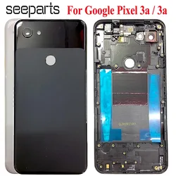 New Cover For Google Pixel 3a XL Battery Cover Door Back Housing Rear Case For Google Pixel 3a Back Battery Door Replacement