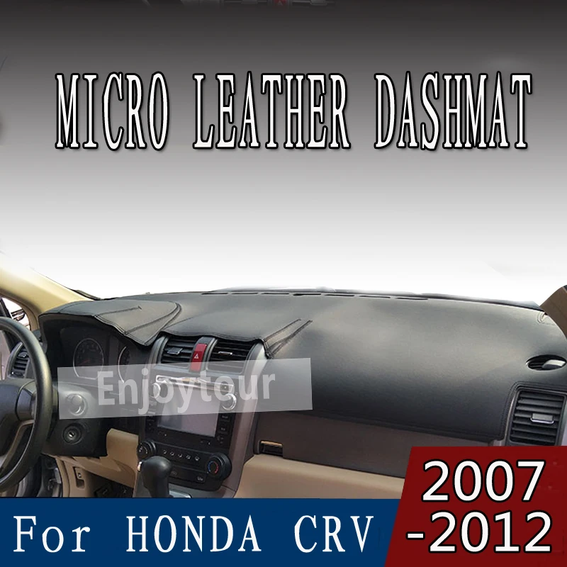 For HONDA CRV C-RV 2007-2012 micro leather dashmat dashboard cover prevent sunlight pads dash mat 2008 2009 2010 2011  LHD+RHD