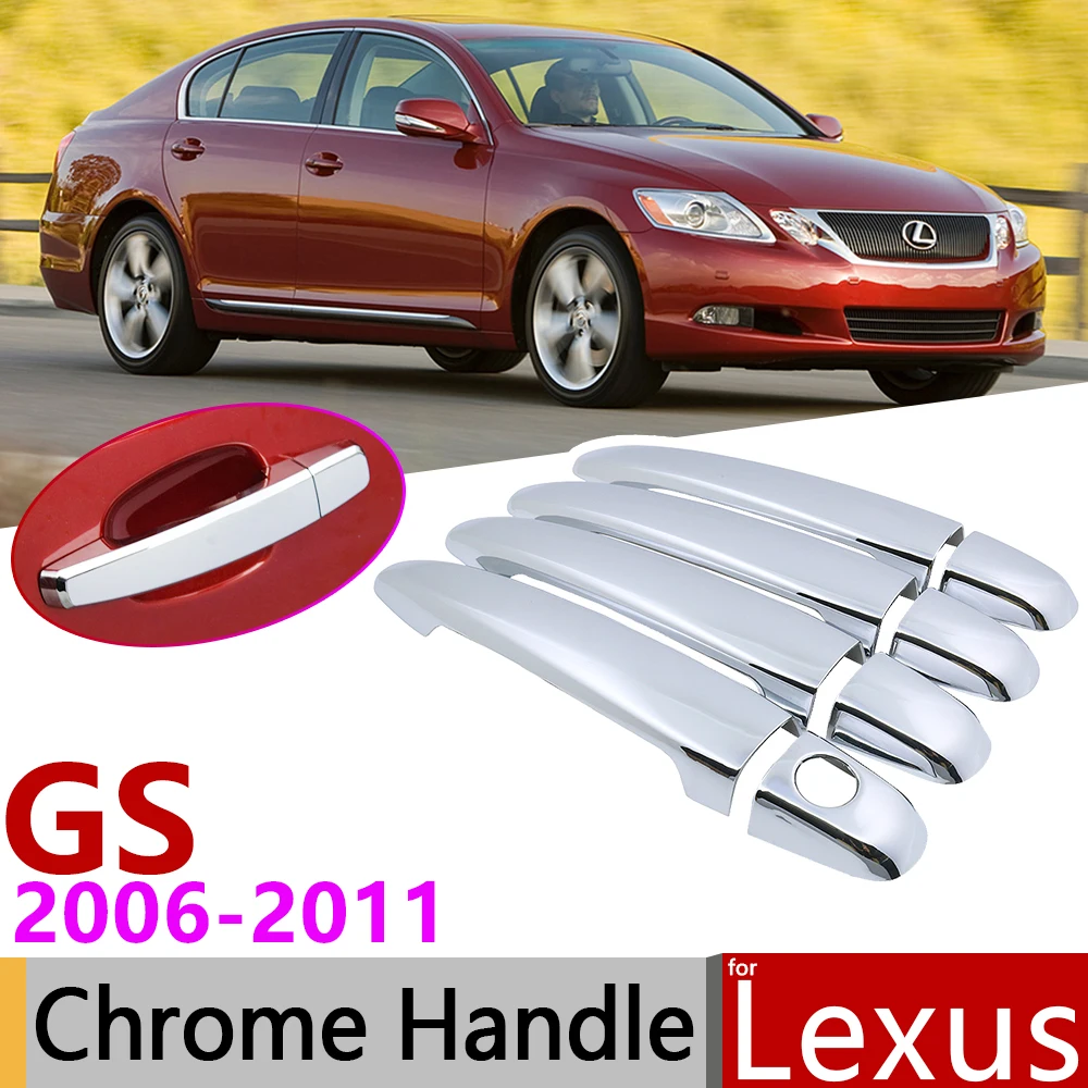 

for Lexus GS S190 2006~2011 Chrome Exterior Door Handle Cover Car Accessories Stickers Trim Set of 4Door 2007 2008 2009 2010