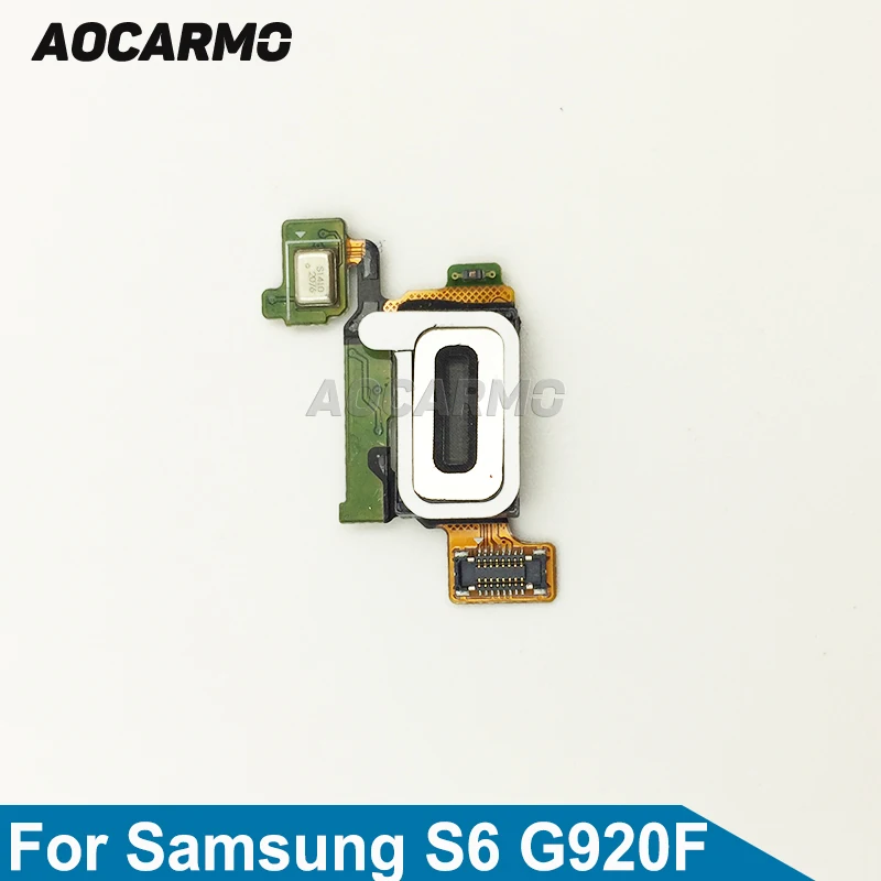 Aocarmo Ear Speaker Earpiece Flex Cable For Samsung Galaxy S6 G920F