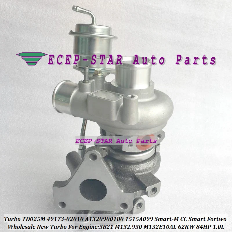 Turbo TD025M 49173-02010 080115139 For Smart-M CC For Smart Fortwo M 132E10AL 3B21 M132.930 M132E10AL 62KW 84HP 1.0L 999ccm 07-