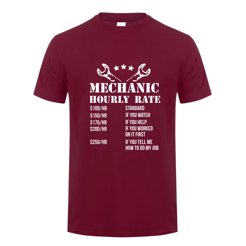 Funny Mechanic Hourly Rates T Shirt Summer Men Short Sleeve Cotton Mechanic T-Shirt  Men Clothing Tops TM-009