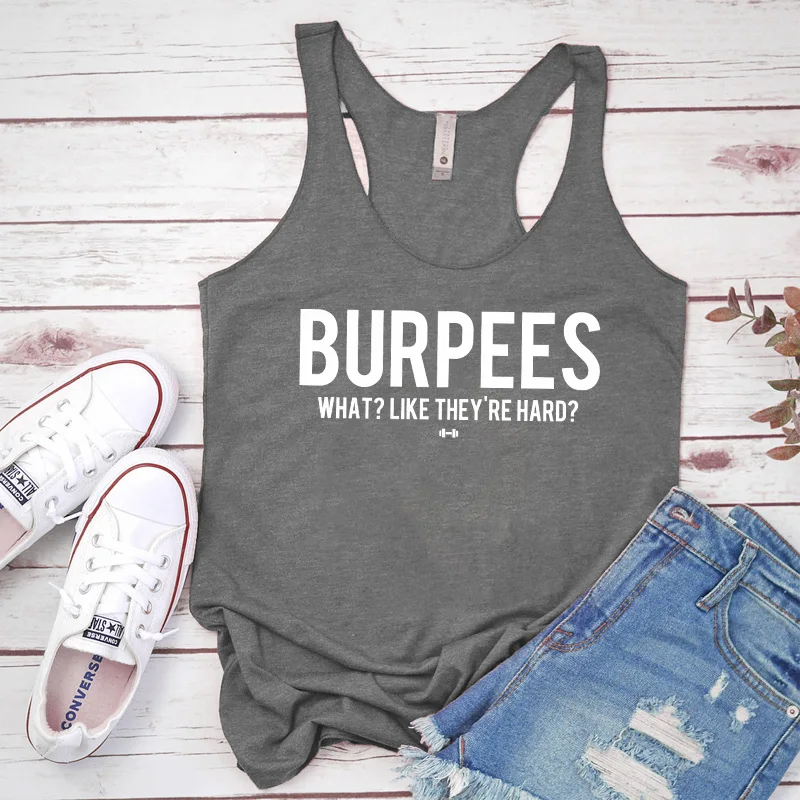 Gilet Burpees come sono le canotte rigide canottiere da donna Flowy Racerback Funny Gym Workout Shirt New Casual serbatoi di lino senza maniche