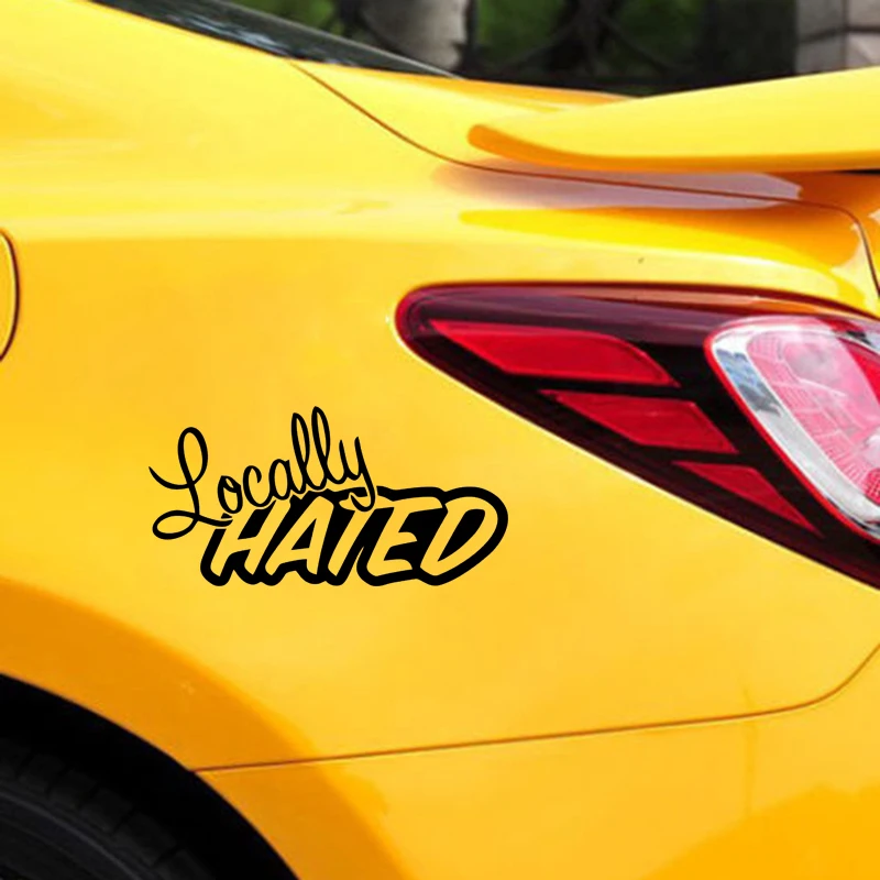 Funny Locally Hated Sticker Decal Vinyl For Jdm  Race Drift Lowered Car