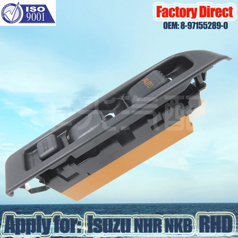 Factory Direct Auto Power Window Control Switch apply For ISUZU NPR NKR Right Driver Side RHD 8-97155289-0