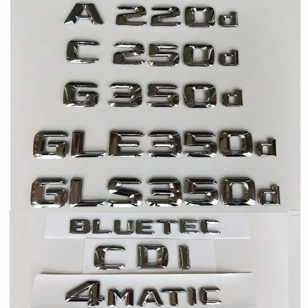 Chrome Letters Emblems Badges for Mercedes Benz GLA220d GLC220d GLC250d GLE350d GLE250d GLS350d 4MATIC CDI CGI HYBRID BLUETEC 