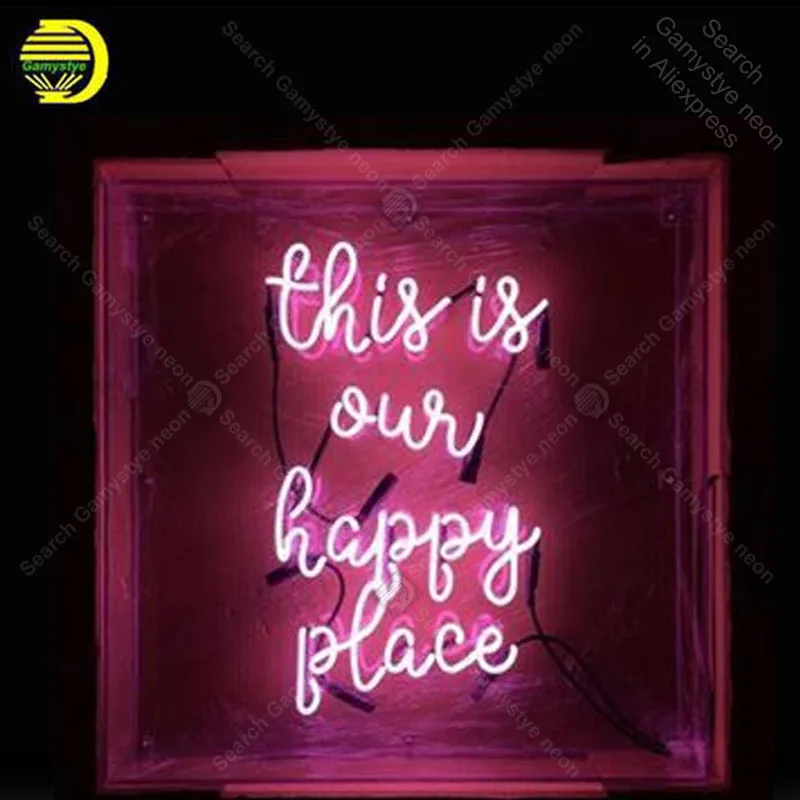 

Neon light Signs this is our happy place Neon Bulbs sign Lamps Glass Handcraft home display neon Letrero Neons enseigne lumine