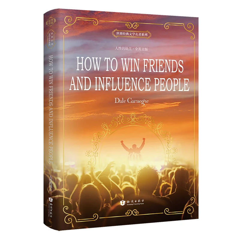 ใหม่มาถึง How To Win Friends And Influence People หนังสือภาษาอังกฤษสำหรับนักศึกษาผู้ใหญ่ของขวัญ World ที่มีชื่อเสียงเอกสารภาษาอังกฤษ Original