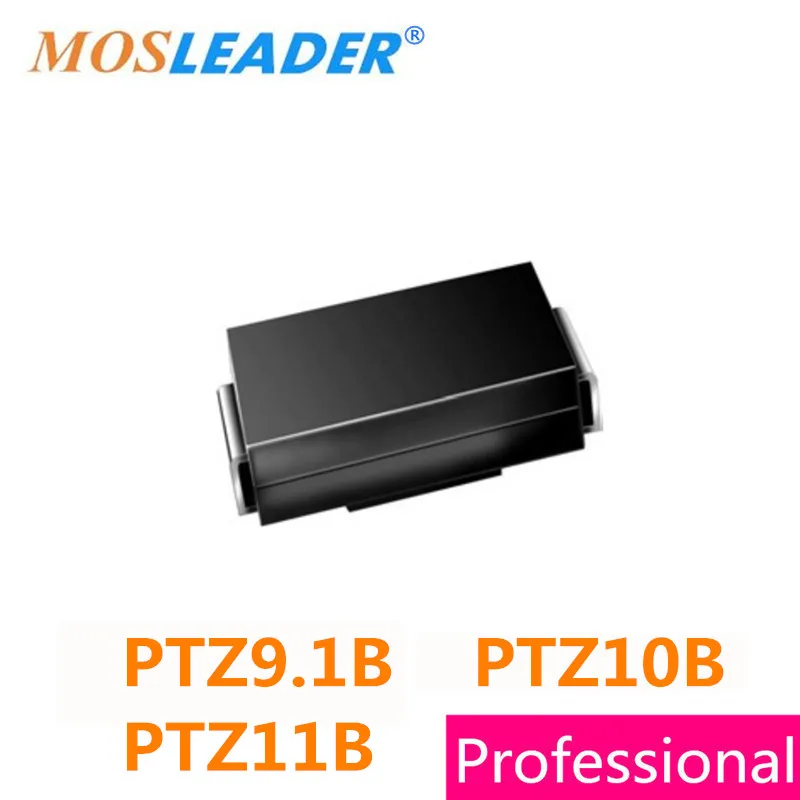 Mosleader SMA 1500PCS PTZ9.1B 9.1B PTZ10B 10B PTZ11B 11B DO214AC PTZ9.1 PTZ10 PTZ11 9.1V 9V1 10V 11V