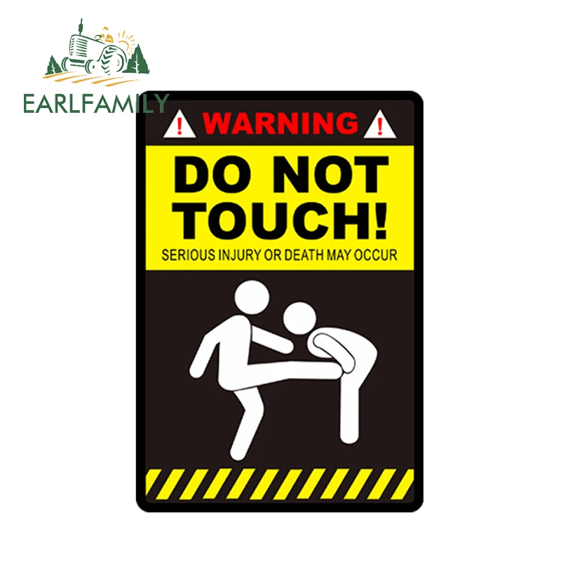 EARLFAMILY 13cm x 8.9cm WARNING DO NOT TOUCH SERIOUS INJURY OR DEATH MAY OCCUR Decal 3D Car Sticker JDM Car Styling Accessories