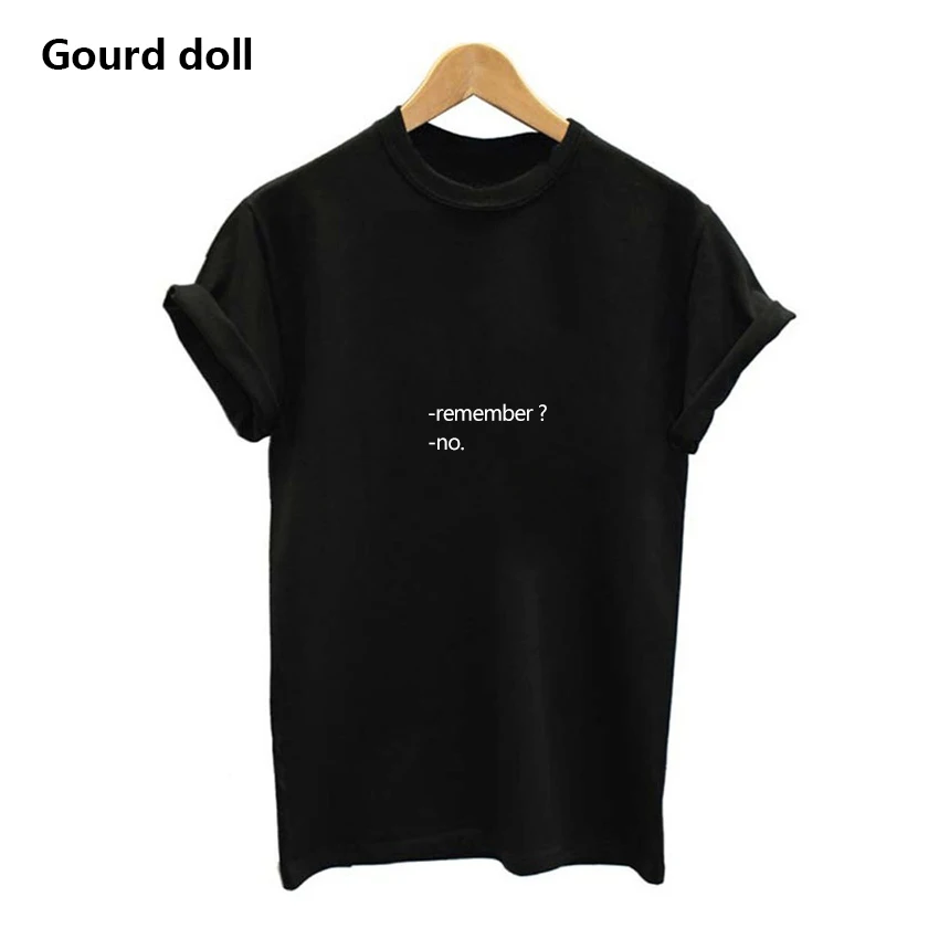 Gourd doll Harajuku remember no letter print Ladies  Summer t shirt woman top tee short Sleeve O-Neck Tops women for t-shirts