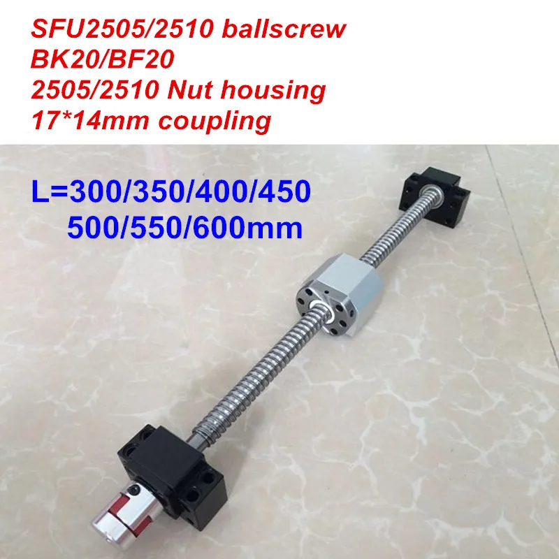 

SFU2505 / SFU2510 300 350 400 450 500 550 600mm ballscrew + BK20/BF20 + Nut housing + 17*14mm Coupler CNC parts