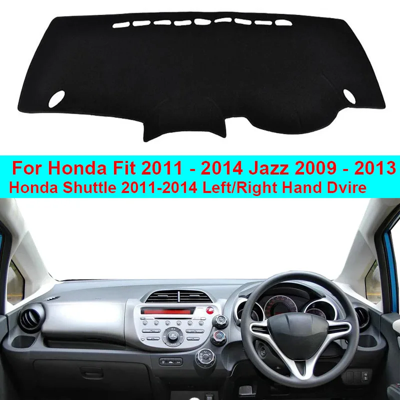 Car Inner Dashboard Cover Dash Mat Carpet Cape Cushion Sun Shade For Honda Fit / Jazz 2009 - 2013 Shuttle 2011 - 2014  LHD RHD