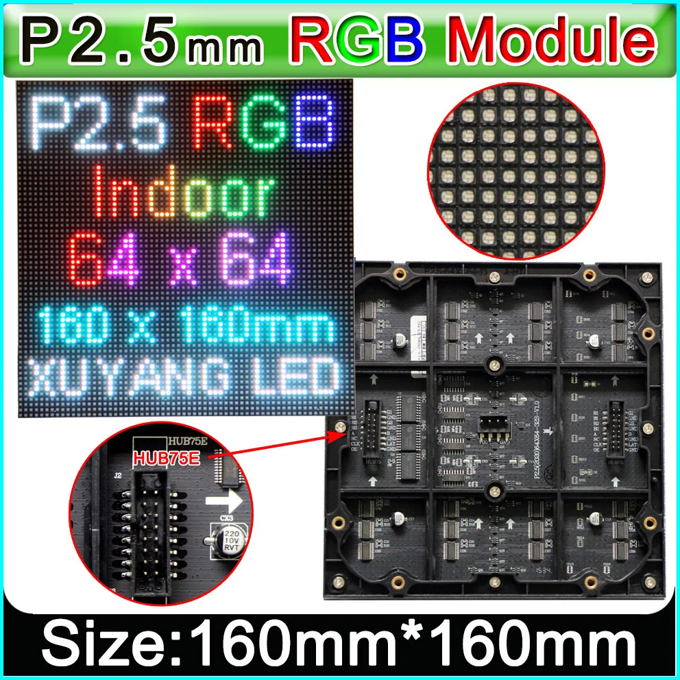 

RGB LED 64×64 p2.5 1/32 Scan,LED display Video wall P2.5 Indoor full color module,SMD 3 in 1 RGB LED panels