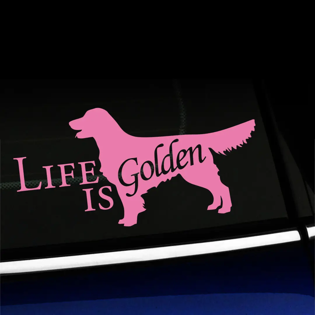 18*9CM Life Is Golden Inspirational Quotations Cute And Interesting Fashion StickerGolden Retriever Car Sticker