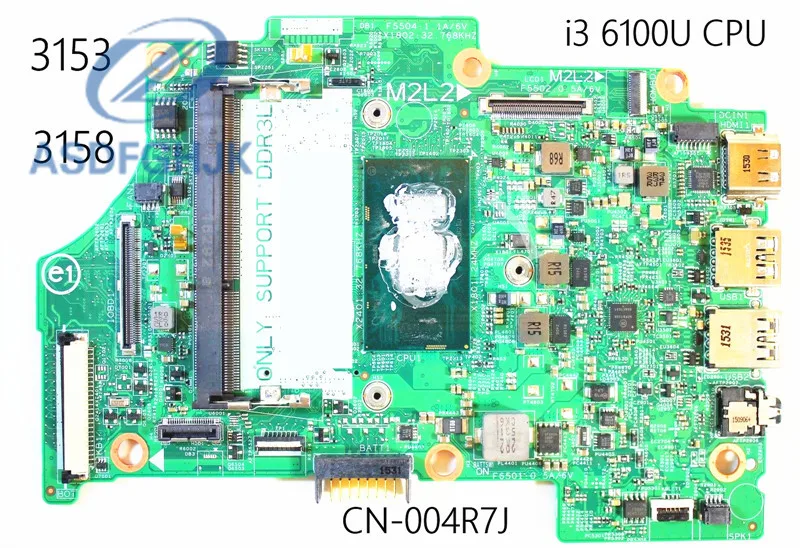 

Материнская плата для ноутбука 04R7J 004R7J CN-004R7J, для Dell, для материнской платы Inspiron 3153 3158, 14296-1, DDR3L i3-6100U, 2,3 ГГц, 100% тестирование