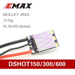 EMAX Official D-SHOT Bullet Series 20A 2-4S BLHELI_S ESC 3.5g Support Onshot42 Multishot