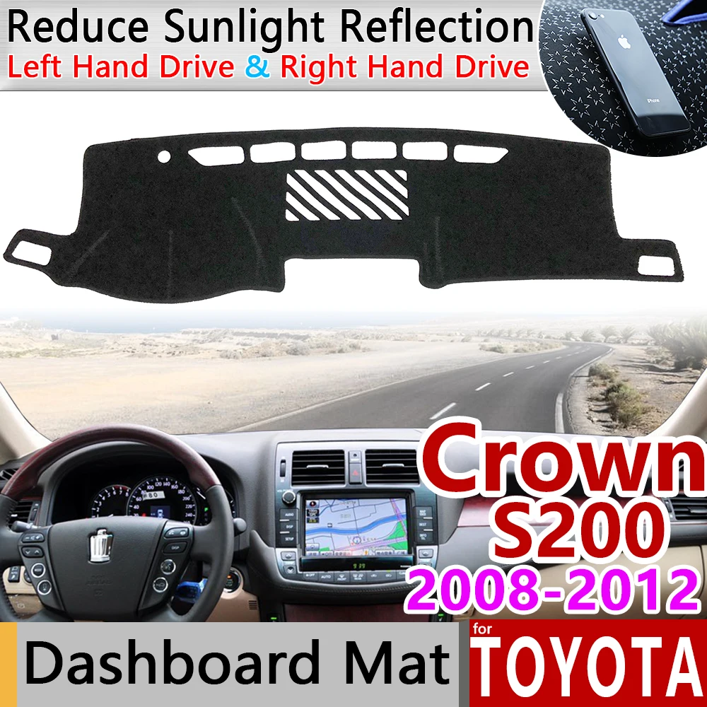 

for Toyota Crown Royal S200 2008~2012 Anti-Slip Mat Dashboard Cover Pad Sunshade Dashmat Carpet Car Accessories 2009 2010 2011