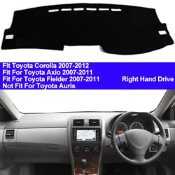 TAIJS Car Dashboard Cover Dash Mat For Toyota Corolla Axio Fielder 2007 2008 2009 2010 2011 Auto Non-slip Sun Shade Pad Carpet