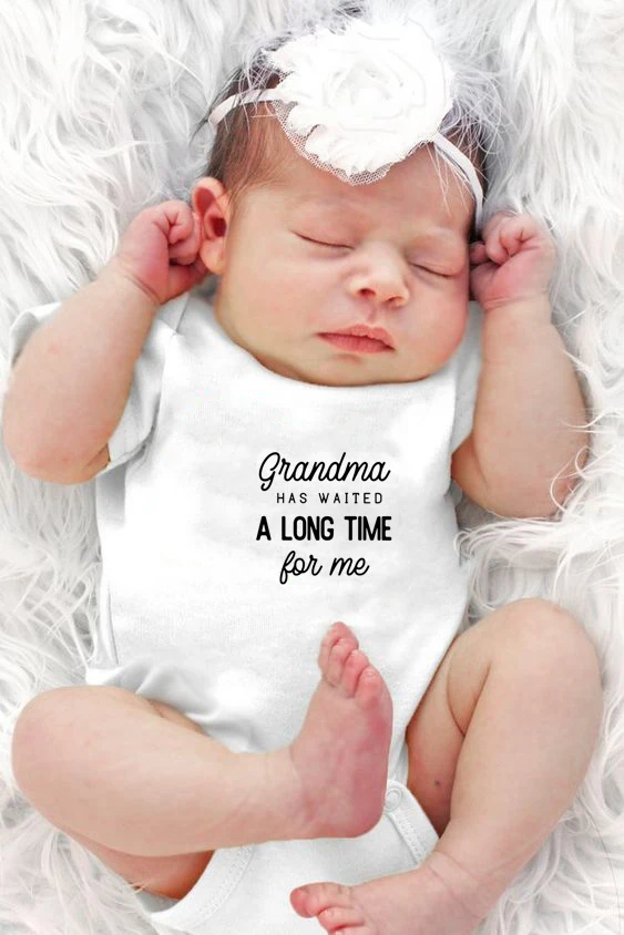 

Baby Boys Girls Bodysuit Grandma Waited A Long Time for Me Newborn Playsuits Clothes Kids Cute Bodysuits 0-24 M