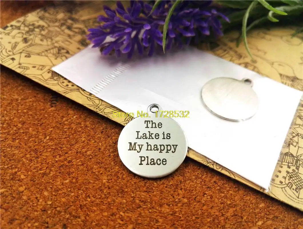 

20pcs--20mm stainless steel circle round "the lake is my happy place"one side DIY Charms Pendants