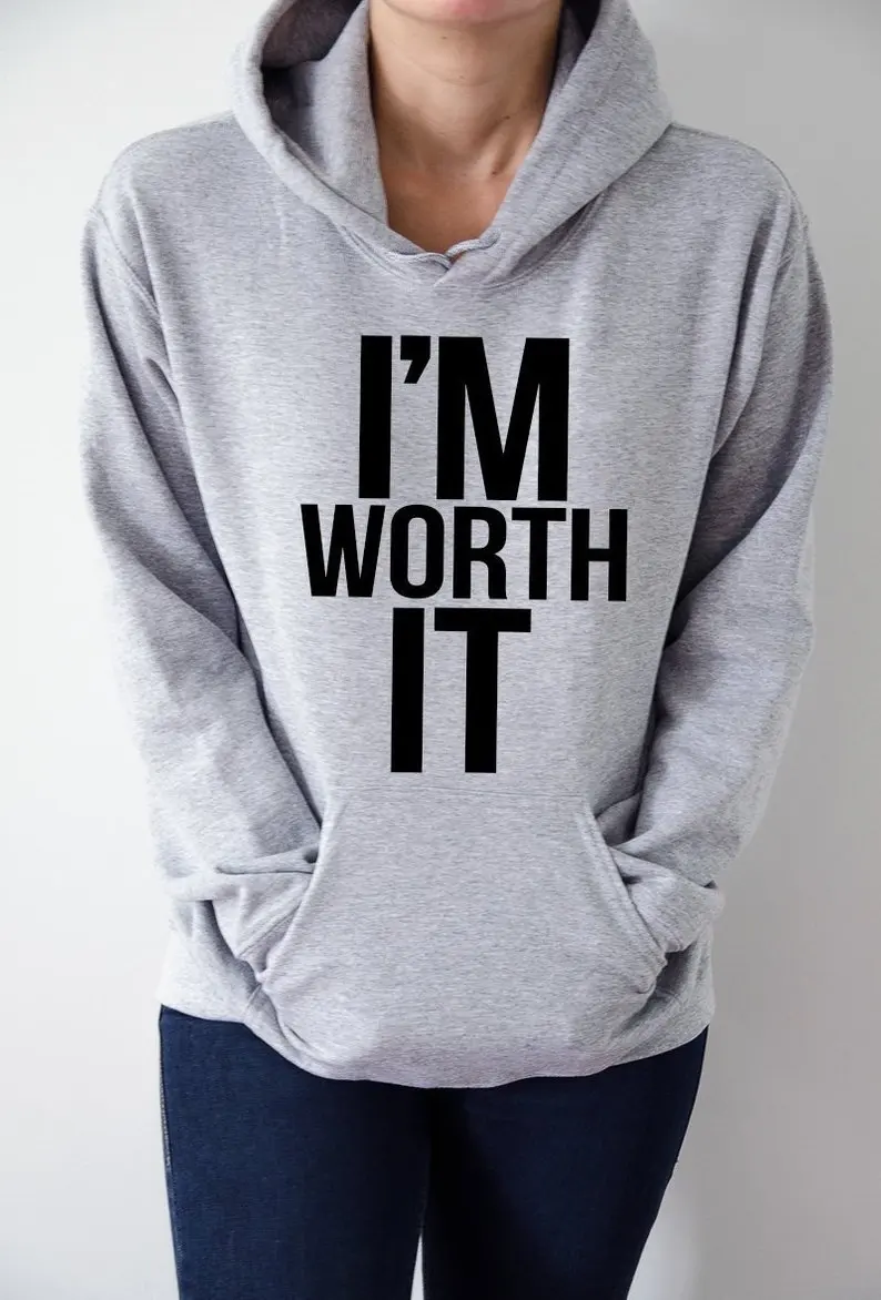 

Sugarbaby I'm worth it Hoodies Unisex Fashion Women Hoodie Long Sleeve Tumblr Hoody Slogan trendy Hoodie High quality Tops