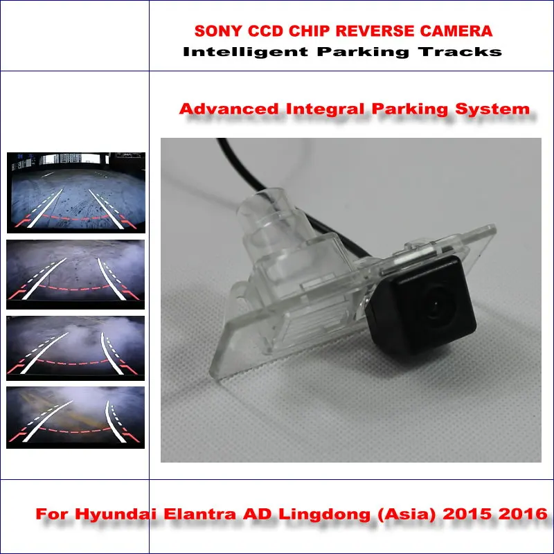 

For Hyundai Elantra AD Lingdong 2015 2016 Car Rear Camera Intelligent Parking Tracks Reverse Backup NTSC RCA AUX HD CCD SONY CAM